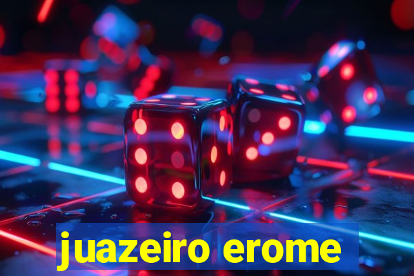 juazeiro erome